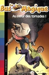 Au coeur des tornades