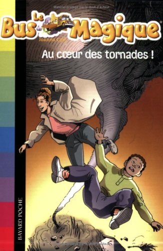 Au coeur des tornades