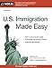 U.S. Immigration Made Easy (U. S. Immigration Made Easy)