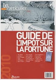 Guide de l'impôt sur la fortune