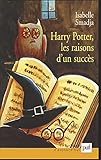 Harry Potter: Les raisons d'un succès (Sociologie d'aujourd'hui) (French Edition) by