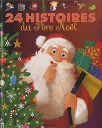 24 histoires du Père Noël