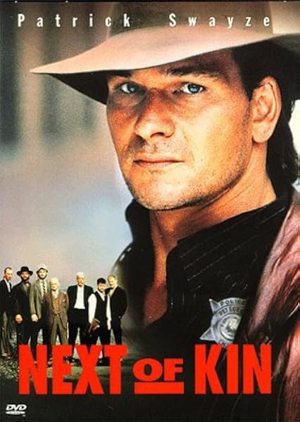 Amazon Com Next Of Kin Dvd Larry De Waay Les Alexander Don Enright Michael Jenning Jeb Stuart Stan Laurel Patrick Swayze Liam Neeson Adam Baldwin Helen Hunt Andreas Katsulas Bill Paxton Movies