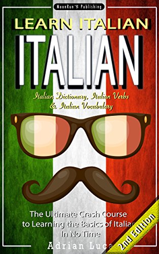 Book ITALIAN: Learn Italian - Italian Dictionary, Italian Vocabulary & Italian Phrasebook - The Ultimate D.O.C