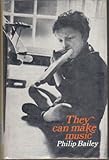 They Can Make Music, Bailey, Phillip, 0193119137