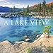 Lake View 2020 Wall Calendar by