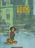 Koma, Tome 4 (French Edition) by