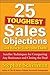 25 Toughest Sales Objections-and How to Overcome Them - Book by Stephan Schiffman