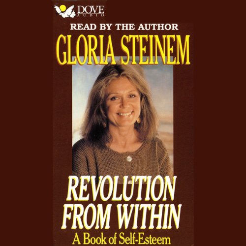 Revolution from Within: A Book of Self-Esteem