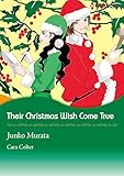 Their Christmas Wish Come True: Harlequin comics by Cara Colter, Junko Murata