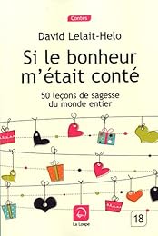 Si le bonheur m'était conté