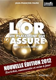 L' or, un placement qui (r)assure