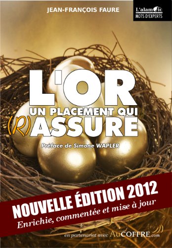 L' or, un placement qui (r)assure