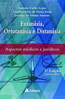 Livro Eutanásia Ortotanásia e Distanasia - 3ª Edição
