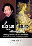 Black Slave - White Queen and Colors Between (English and Swedish Edition) by 