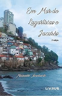 Livro Em Mar de Lagartixas e Jacarés