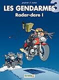 Les Gendarmes: Radar-dare ! (French Edition) by
