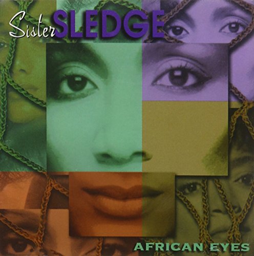 Sister Sledge - African Eyes - Zortam Music