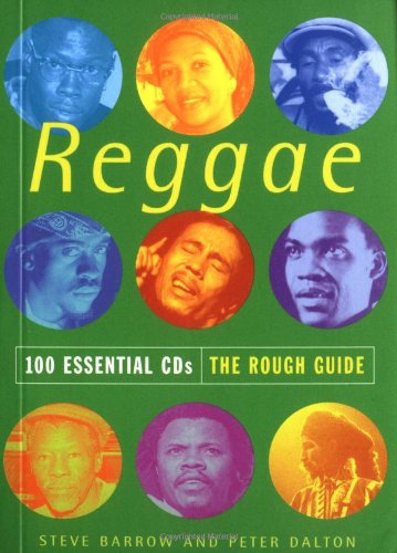 The Rough Guide to Reggae 100 Essential CDs (Rough Guide 100 Esntl CD Guide)