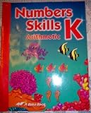 Numbers Skills Arithmetic K (A Beka Book)