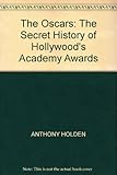 Image de The Oscars: The Secret History of Hollywood's Academy Awards
