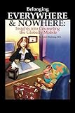Belonging Everywhere and Nowhere: Insights into Counseling the Globally Mobile