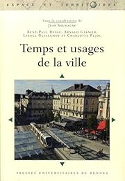 Temps et usages de la ville