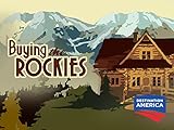 Buying the Rockies Season 1