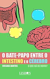 Livro O bate-papo entre o intestino e o cérebro - o que há de novo?