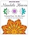 Oh, My Stars!: 50 Designs for Your Coloring Pleasure (Mandala Heaven) by Tina Golden