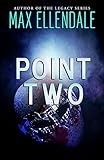 Point Two (Four Point Trilogy Book 2) by Max Ellendale, Victoria Miller