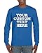Customized YOUR TEXT HERE Personalized LONG SLEEVE T-shirts Unisex Youth/Adult Novelty