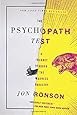 The Psychopath Test: A Journey Through the Madness Industry