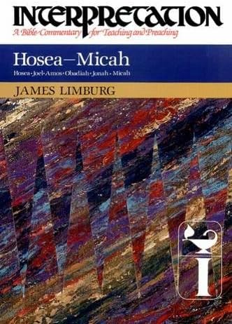 Hosea: Micah (Interpretation: A Bible Commentary) Hardcover – January 1, 1988