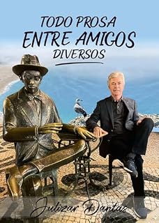 Livro Todo prosa entre amigos diversos