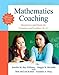 Mathematics Coaching: Resources and Tools for Coaches and Leaders, K-12 by 