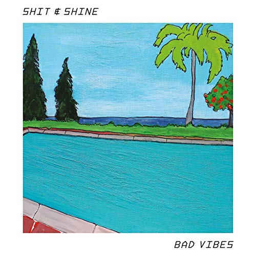 Album Art for Bad Vibes by Shit & Shine