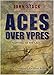 Aces Over Ypres