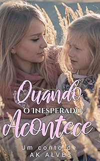 Livro Quando o Inesperado Acontece