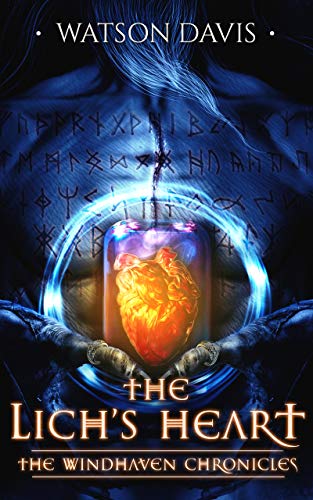 The Lich's Heart (The Windhaven Chronicles) by [Davis, Watson]