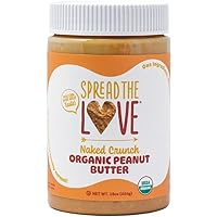 Spread The Love NAKED CRUNCH Organic Peanut Butter (Organic, All Natural, Vegan, Gluten-free, Creamy, Dry-Roasted, No added s
