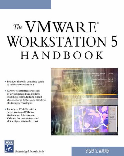 The VMWare Workstation 5 Handbook (Charles River Media Networking/Security)