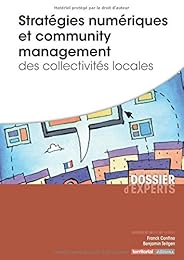 Stratégies numériques et community management des collectivités locales