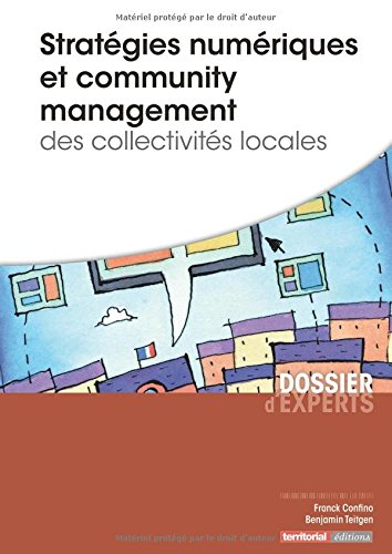 Stratégies numériques et community management des collectivités locales