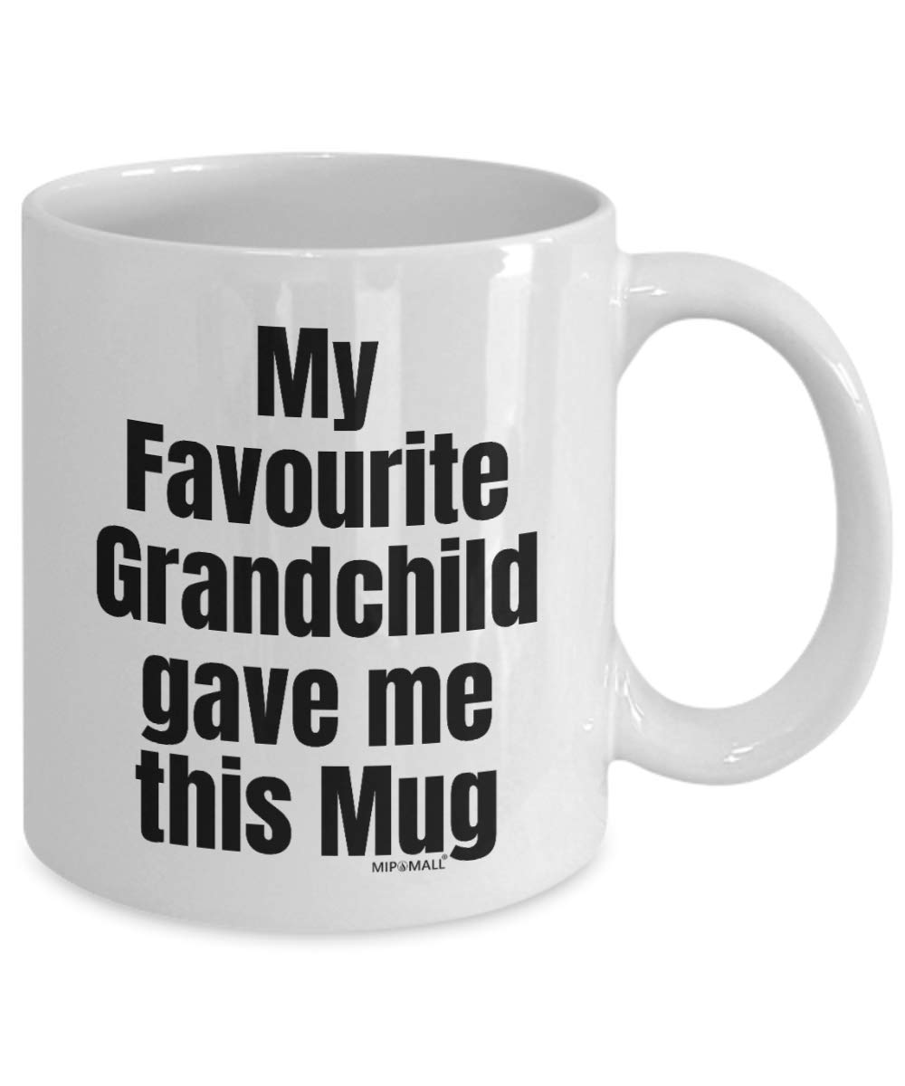 MIPOMALL Gifts for Grandpa or Grandma - My Favourite Grandchild Mug, Fathers Day Mugs for Grandad from Granddaughter Grandson, Mothers Day Coffee Cup, Present, Birthday Surprise, wm4081