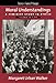 Moral Understandings: A Feminist Study in Ethics (Studies in Feminist Philosophy)