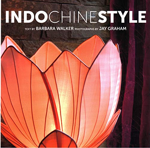 Indochine Style (Style Series) by
