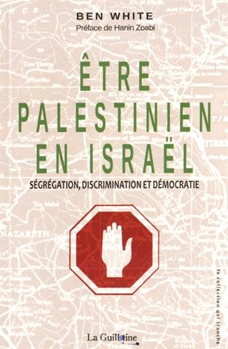 Être Palestinien en Israël