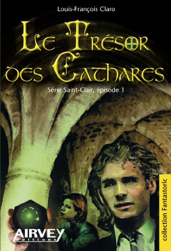 Le  trésor des Cathares