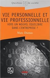 Vie personnelle et vie professionnelle